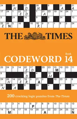 The Times Codeword Book 14: 200 łamigłówek logicznych z The Times - The Times Codeword Book 14: 200 Cracking Logic Puzzles from the Times