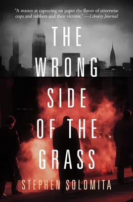 Zła strona trawy - The Wrong Side of the Grass