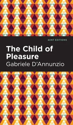 Dziecko rozkoszy - The Child of Pleasure