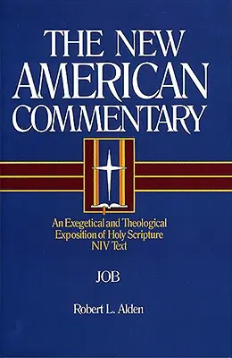 Księga Hioba: Egzegetyczne i teologiczne omówienie Pisma Świętego, tom 11 - Job: An Exegetical and Theological Exposition of Holy Scripture Volume 11