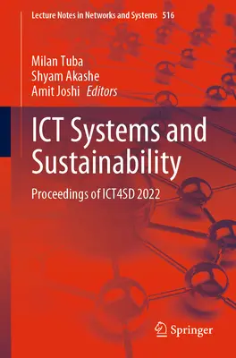 Systemy informatyczne i zrównoważony rozwój: Materiały z konferencji Ict4sd 2022 - Ict Systems and Sustainability: Proceedings of Ict4sd 2022