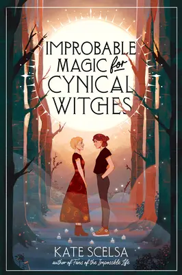 Nieprawdopodobna magia dla cynicznych czarownic - Improbable Magic for Cynical Witches