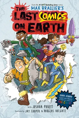 Ostatnie komiksy na Ziemi: Od twórców Ostatnich dzieci na Ziemi - The Last Comics on Earth: From the Creators of the Last Kids on Earth