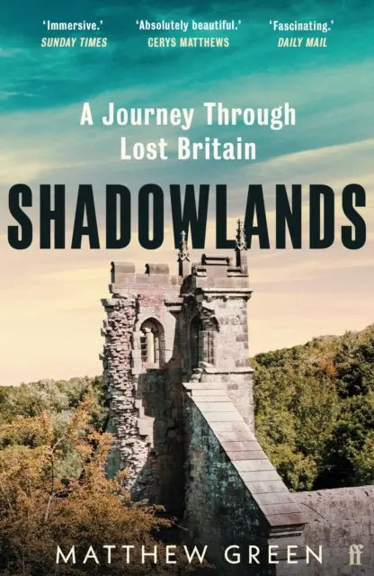 Shadowlands - Podróż przez zaginioną Brytanię - Shadowlands - A Journey Through Lost Britain