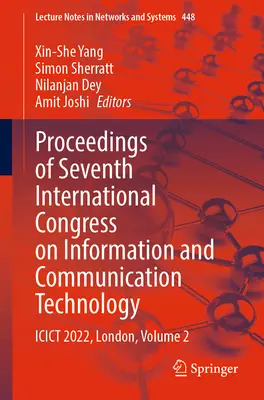 Proceedings of Seventh International Congress on Information and Communication Technology: Icict 2022, Londyn, tom 2 - Proceedings of Seventh International Congress on Information and Communication Technology: Icict 2022, London, Volume 2