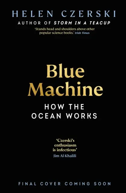 Błękitna maszyna - jak ocean kształtuje nasz świat - Blue Machine - How the Ocean Shapes Our World