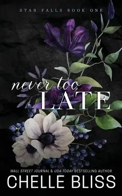 Never Too Late: Wydanie dyskretne - Never Too Late: Discreet Edition