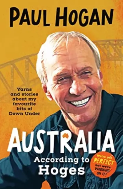 Australia według Hogesa: Śmiej się głośno przędze i historie od legendarnego kultowego Australijczyka i autora przezabawnego bestsellerowego memo - Australia According To Hoges: Laugh out loud yarns and stories from a legendary iconic Australian and author of the hilarious bestselling memo