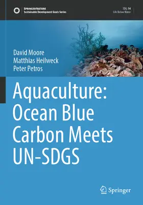 Akwakultura: Ocean Blue Carbon Meets Un-Sdgs - Aquaculture: Ocean Blue Carbon Meets Un-Sdgs