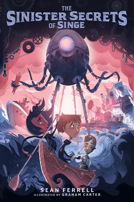 Złowieszcze sekrety Singe - The Sinister Secrets of Singe