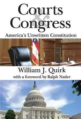 Sądy i Kongres: Niepisana konstytucja Ameryki - Courts and Congress: America's Unwritten Constitution