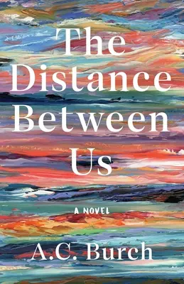 Dystans między nami - The Distance Between Us