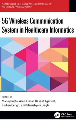 System komunikacji bezprzewodowej 5g w informatyce opieki zdrowotnej - 5g Wireless Communication System in Healthcare Informatics