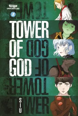 Wieża Boga, tom drugi: Webtoon Unscrolled Graphic Novel - Tower of God Volume Two: A Webtoon Unscrolled Graphic Novel