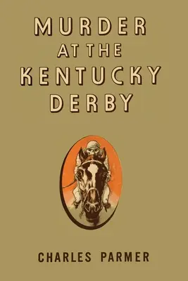 Morderstwo w Kentucky Derby - Murder at the Kentucky Derby