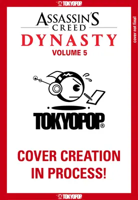 Dynastia Assassin's Creed, tom 5: Tom 5 - Assassin's Creed Dynasty, Volume 5: Volume 5