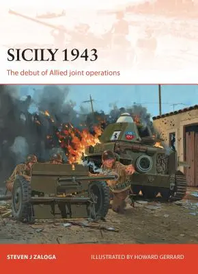 Sycylia 1943: Debiut alianckich operacji połączonych - Sicily 1943: The Debut of Allied Joint Operations