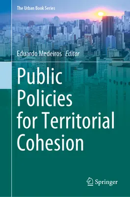 Polityki publiczne na rzecz spójności terytorialnej - Public Policies for Territorial Cohesion