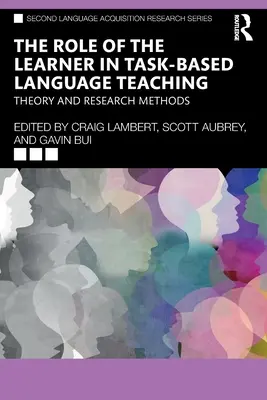 Rola ucznia w nauczaniu języka opartym na zadaniach: teoria i metody badawcze - The Role of the Learner in Task-Based Language Teaching: Theory and Research Methods