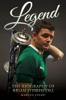 Legenda - biografia Briana O'Driscolla - Legend - The Biography of Brian O'Driscoll