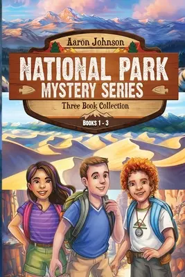 National Park Mystery Series - Książki 1-3: Kolekcja 3 książek - National Park Mystery Series - Books 1-3: 3 Book Collection