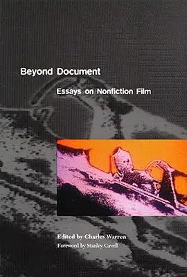 Poza dokumentem: Eseje o filmie non-fiction - Beyond Document: Essays on Nonfiction Film