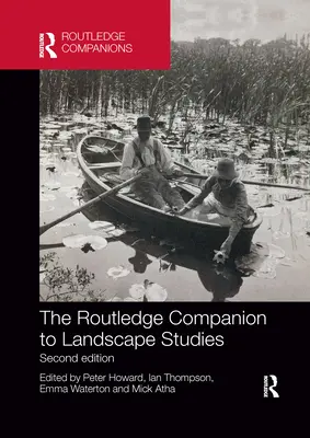 The Routledge Companion to Landscape Studies - przewodnik po studiach krajobrazowych - The Routledge Companion to Landscape Studies