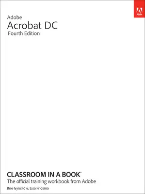 Adobe Acrobat Classroom w książce - Adobe Acrobat Classroom in a Book