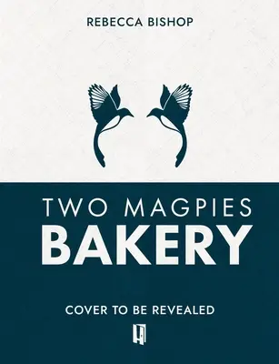 Piekarnia Dwie Sroki - Two Magpies Bakery
