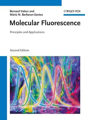 Fluorescencja molekularna: Zasady i zastosowania - Molecular Fluorescence: Principles and Applications