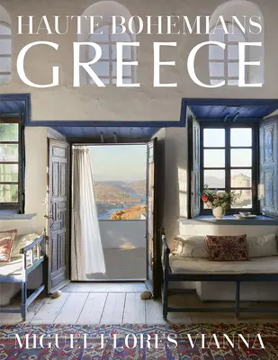 Haute Bohemians: Grecja - Haute Bohemians: Greece