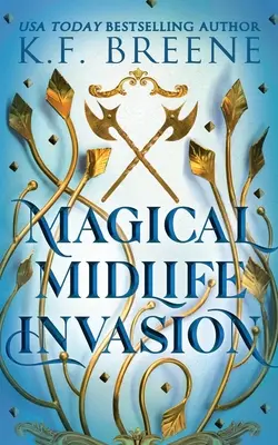 Magiczna inwazja w średnim wieku - Magical Midlife Invasion