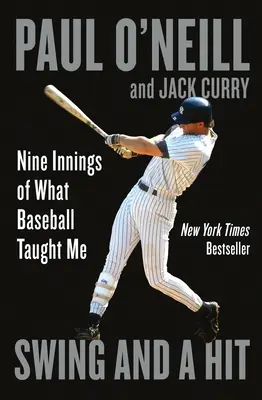 Swing and a Hit: Dziewięć rund tego, czego nauczył mnie baseball - Swing and a Hit: Nine Innings of What Baseball Taught Me