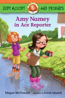 Judy Moody i przyjaciele: Amy Namey w Ace Reporter - Judy Moody and Friends: Amy Namey in Ace Reporter