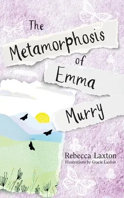 Metamorfoza Emmy Murry - The Metamorphosis of Emma Murry