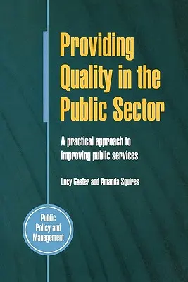 Zapewnianie jakości w sektorze publicznym - Providing Quality in the Public Sector