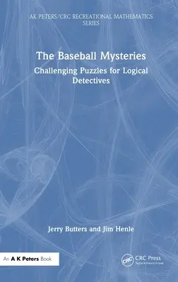 Tajemnice baseballu: Wyzywające zagadki dla logicznych detektywów - The Baseball Mysteries: Challenging Puzzles for Logical Detectives