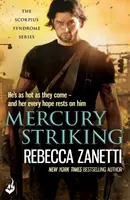 Mercury Striking - trzymający w napięciu thriller o niebezpiecznym wyścigu o przetrwanie przeciwko śmiercionośnej bakterii... - Mercury Striking - A thrilling page-turner of dangerous race for survivial against a deadly bacteria...