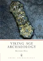 Archeologia epoki wikingów - Viking Age Archaeology