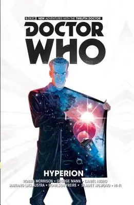 Doctor Who: Dwunasty Doktor, tom 3: Hyperion - Doctor Who: The Twelfth Doctor Vol. 3: Hyperion