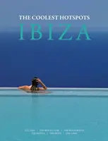 Ibiza: Najfajniejsze hotspoty - Ibiza: The Coolest Hotspots