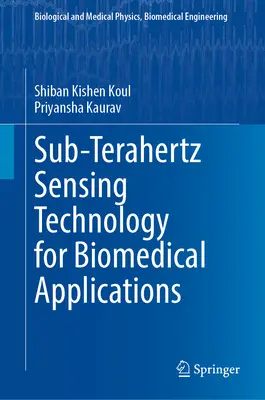 Technologia wykrywania subterahercowego do zastosowań biomedycznych - Sub-Terahertz Sensing Technology for Biomedical Applications