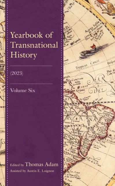 Rocznik historii transnarodowej: (2023) - Yearbook of Transnational History: (2023)