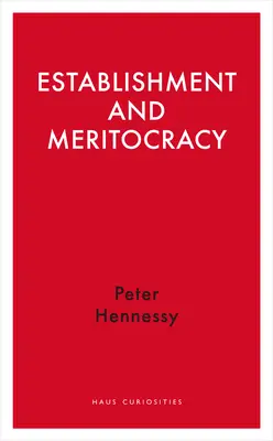 Establishment i merytokracja - Establishment and Meritocracy