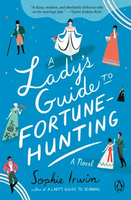 Damski przewodnik po polowaniu na fortunę - A Lady's Guide to Fortune-Hunting