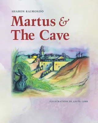 Martus i jaskinia - Martus and The Cave