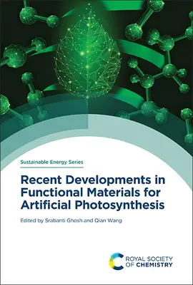 Najnowsze osiągnięcia w dziedzinie materiałów funkcjonalnych do sztucznej fotosyntezy - Recent Developments in Functional Materials for Artificial Photosynthesis