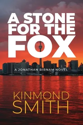 Kamień dla lisa: Powieść Jonathana Birnama - A Stone for the Fox: A Jonathan Birnam Novel