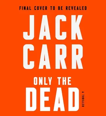 Tylko martwi: Thriller - Only the Dead: A Thriller