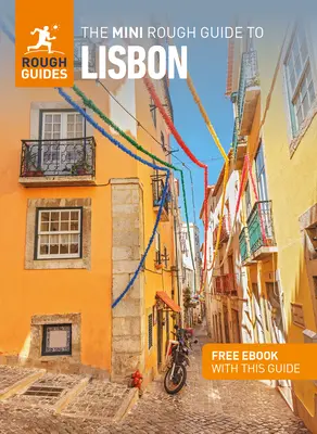 The Mini Rough Guide to Lisbon (Przewodnik turystyczny z darmowym ebookiem) - The Mini Rough Guide to Lisbon (Travel Guide with Free Ebook)